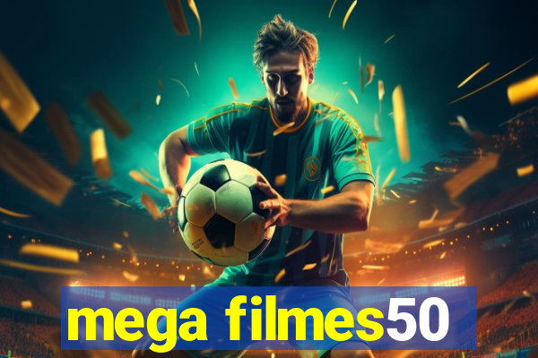 mega filmes50